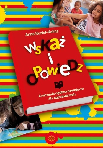 Wskaż i opowiedz, Anna Kuziel-Kalina