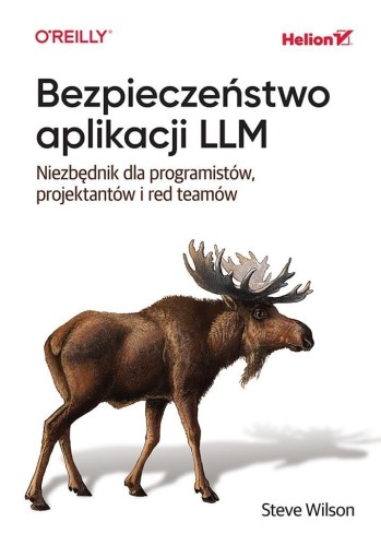 Bezpieczeństwo aplikacji LLM. Niezbędnik dla...