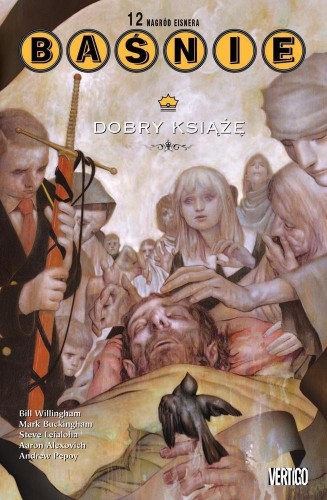 Baśnie. T.10 Dobry książę, Bill Willingham