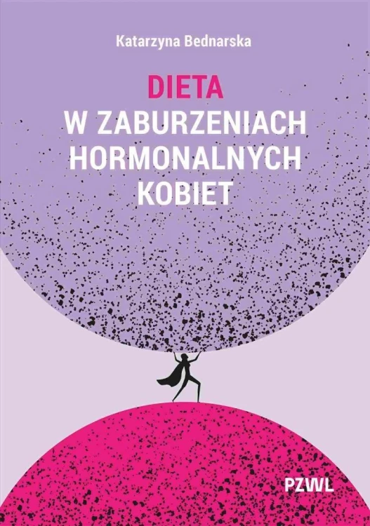 Dieta w zaburzeniach hormonalnych kobiet