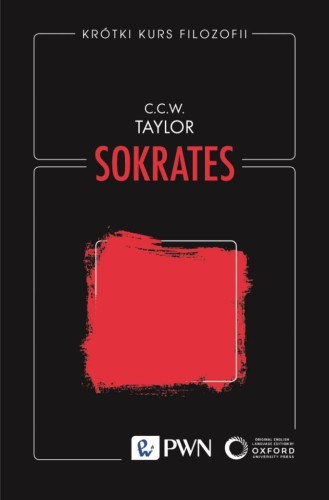 Krótki kurs filozofii. Sokrates, C.C.W. Taylor