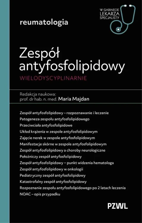 Zespół antyfosfolipidowy wielodyscyplinarnie