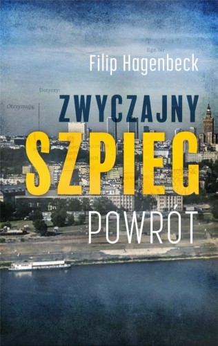 Zwyczajny szpieg. Powrót, Filip Hagenbeck