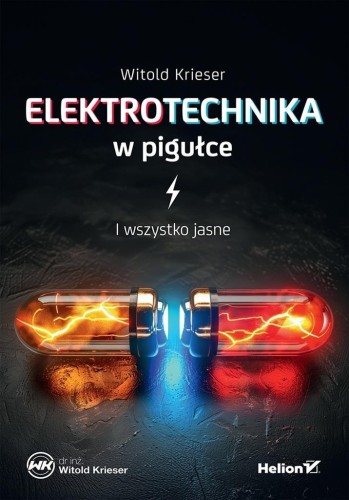 Elektrotechnika w pigułce. I wszystko jasne