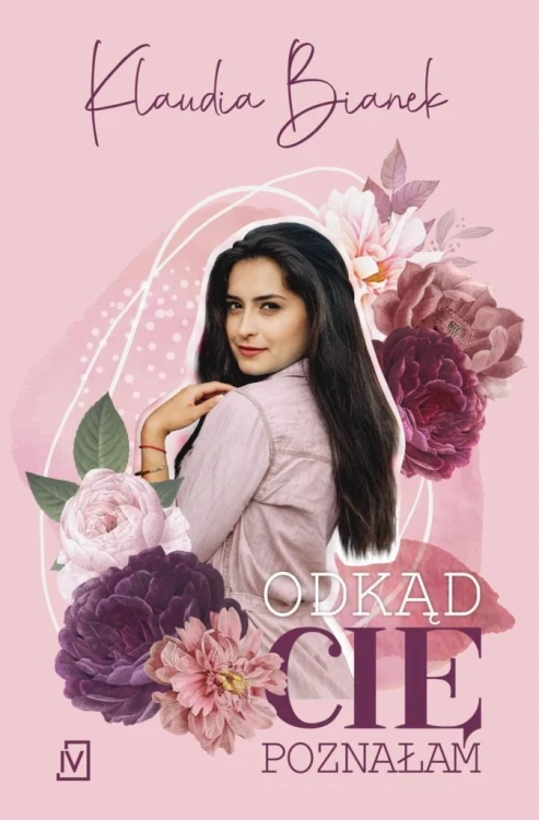 Odkąd cię poznałam, Klaudia Bianek