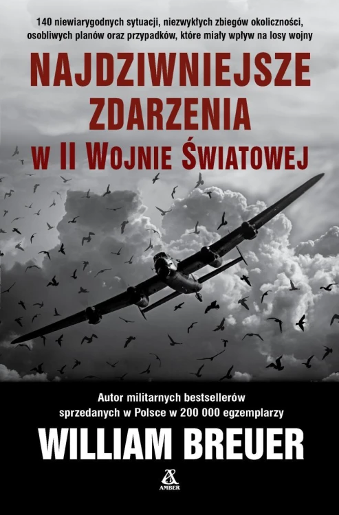 Najdziwniejsze zdarzenia w II wojnie światowej
