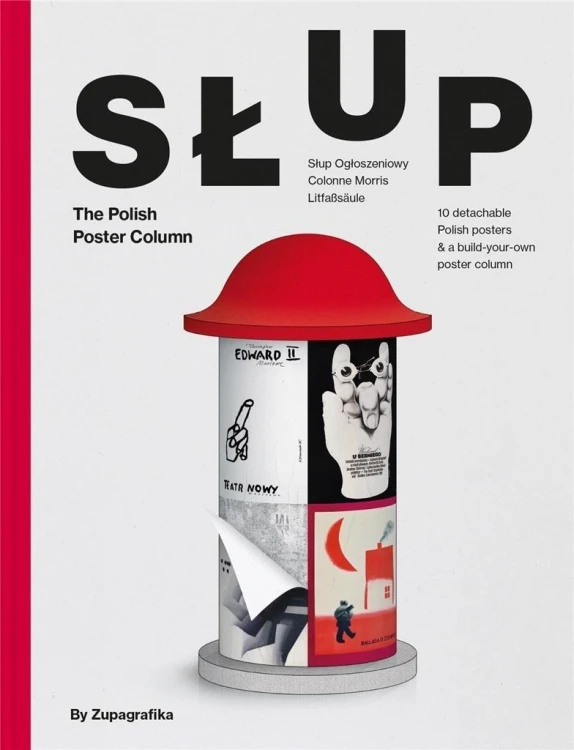 Słup: The Polish Poster Column, Zupagrafika