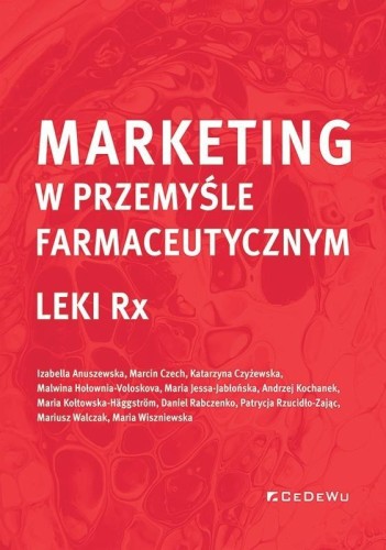 Marketing w przemyśle farmaceutycznym Leki Rx