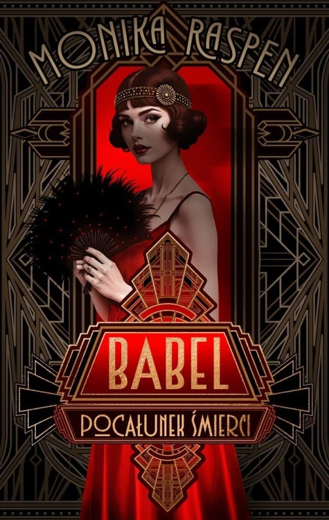 Babel. Pocałunek śmierci, Monika Raspen
