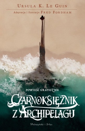 Czarnoksiężnik z Archipelagu. Powieść graficzna