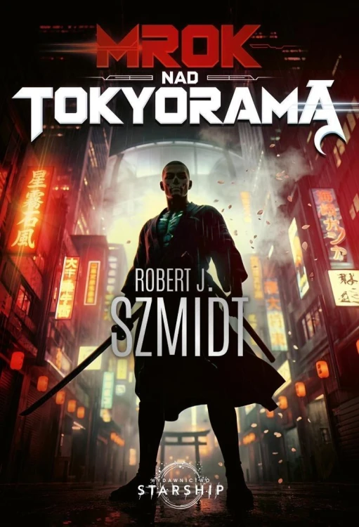 Mrok nad Tokyoramą, Robert J. Szmidt