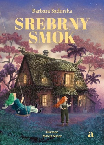 Srebrny smok, Barbara Sadurska