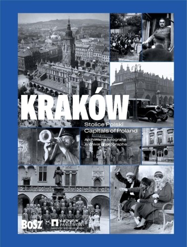 Stolice Polski. Kraków, praca zbiorowa