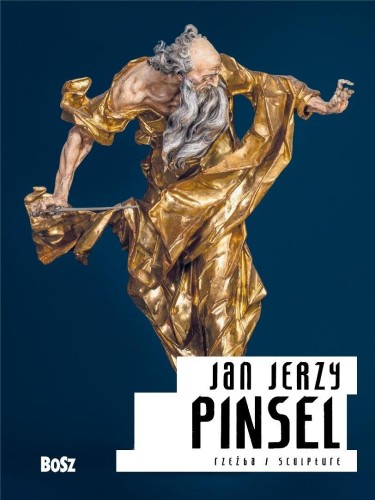 Jan Jerzy Pinsel. Rzeźba, Jan K. Ostrowski