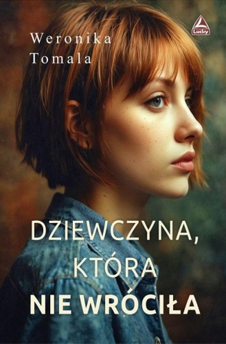 Dziewczyna, która nie wróciła, Weronika Tomala