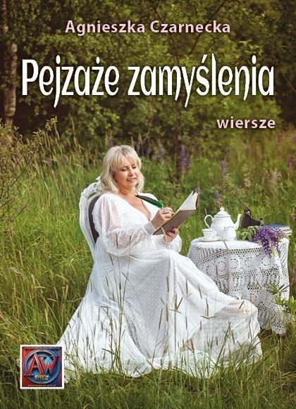 Pejzaże zamyśleni, Agnieszka Czarnecka