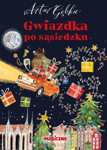 Gwiazdka po sąsiedzku, Artur Gębka