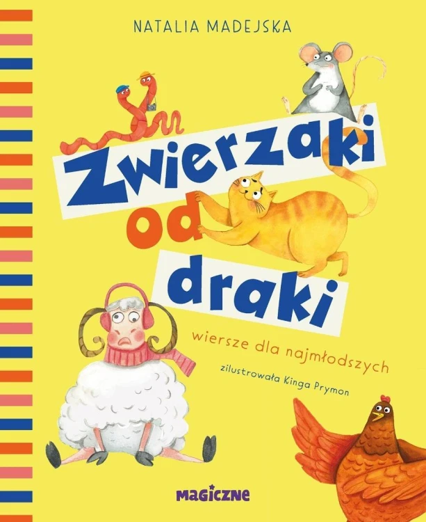Zwierzaki od draki. Wiersze dla najmłodszych