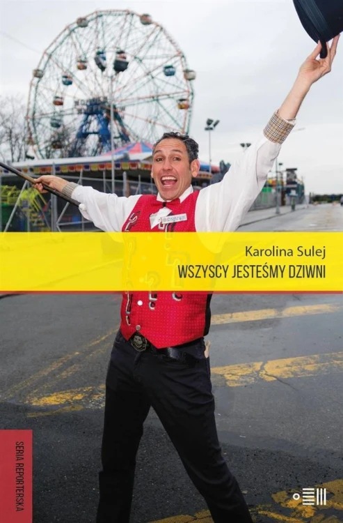 Wszyscy jesteśmy dziwni, Karolina Sulej