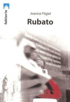 Rubato, Joanna Fligiel