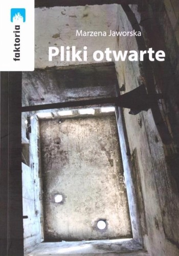 Pliki otwarte, Marzena Jaworska