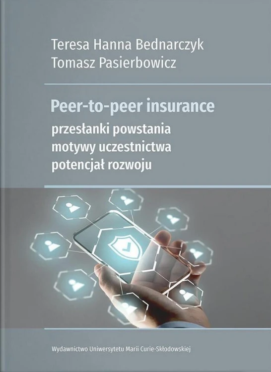 Peer-to-peer insurance. Przesłanki powstania...