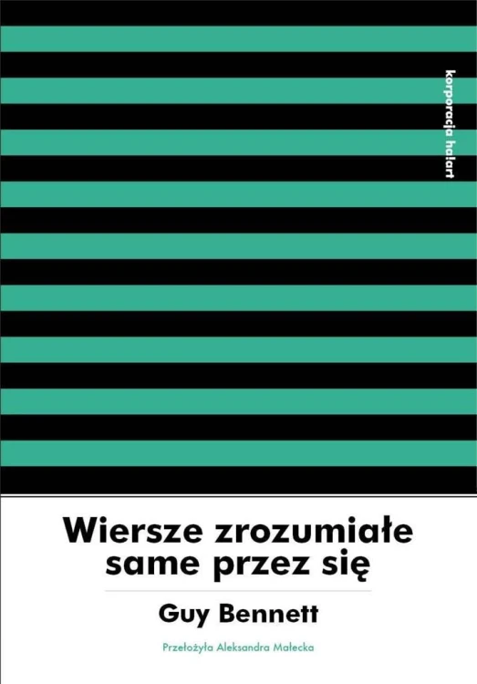 Wiersze zrozumiałe same przez się, Guy Bennett