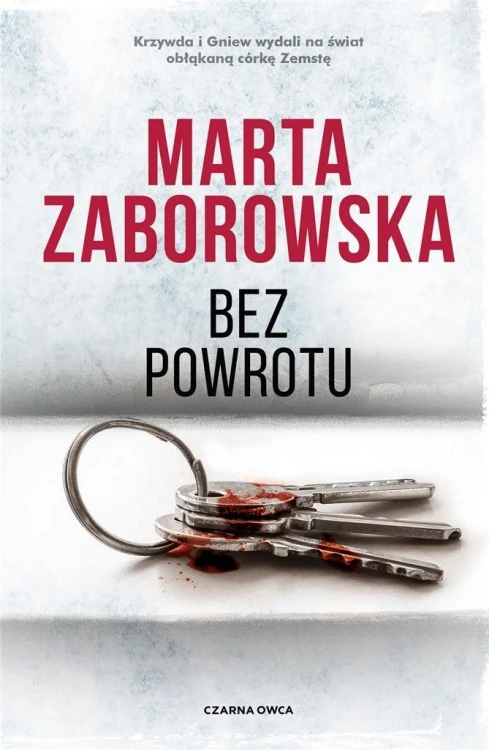 Bez powrotu, Marta Zaborowska