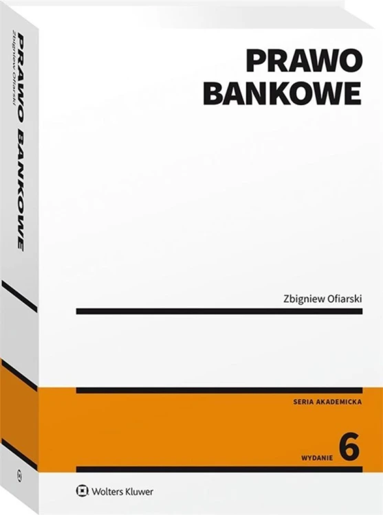 Prawo bankowe, Zbigniew Ofiarski