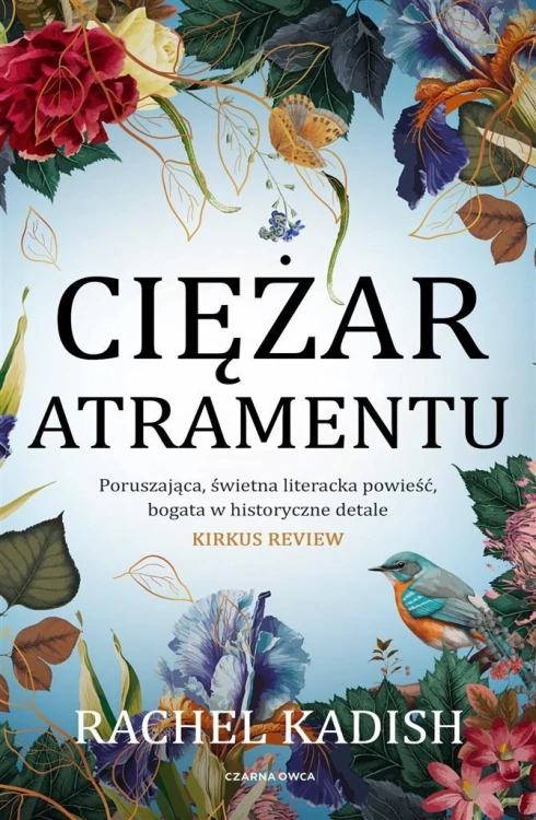 Ciężar atramentu, Rachel Kadish