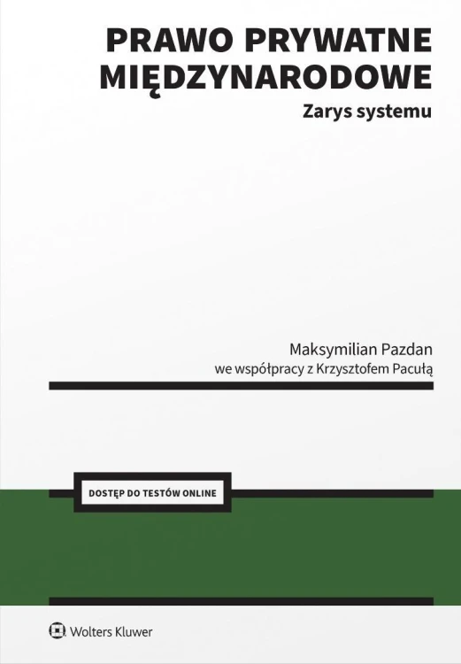 Prawo prywatne międzynarodowe. Zarys systemu