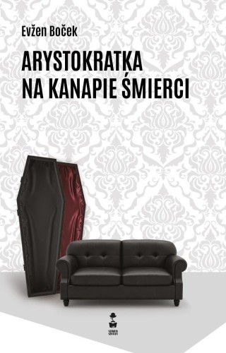 Arystokratka na kanapie śmierci, Evzen Bocek