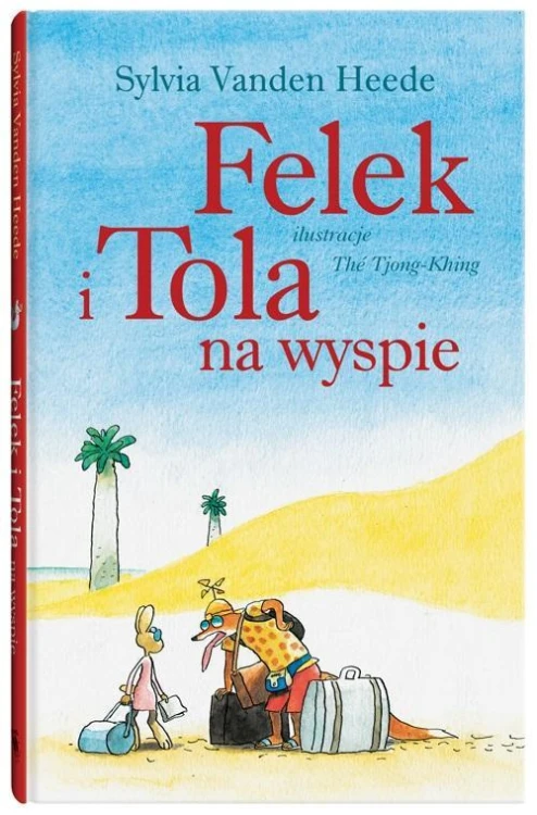 Felek i Tola T.3 Felek i Tola na wyspie