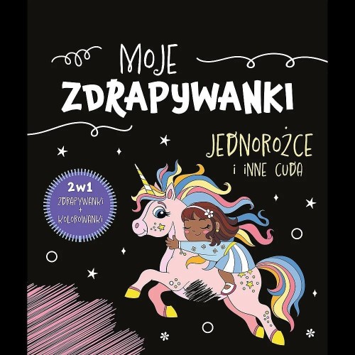 Moje zdrapywanki. Jednorożce i inne cuda TREFL