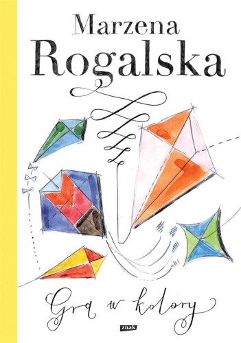 Gra w kolory w.2, Marzena Rogalska