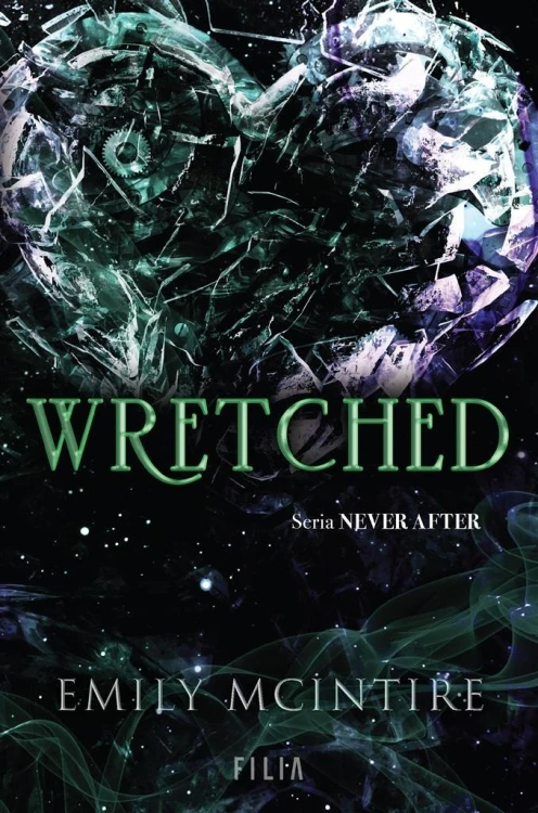 Wretched. Seria Never After, Emily McIntire