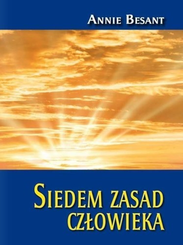Siedem zasad człowieka, Annie Besant