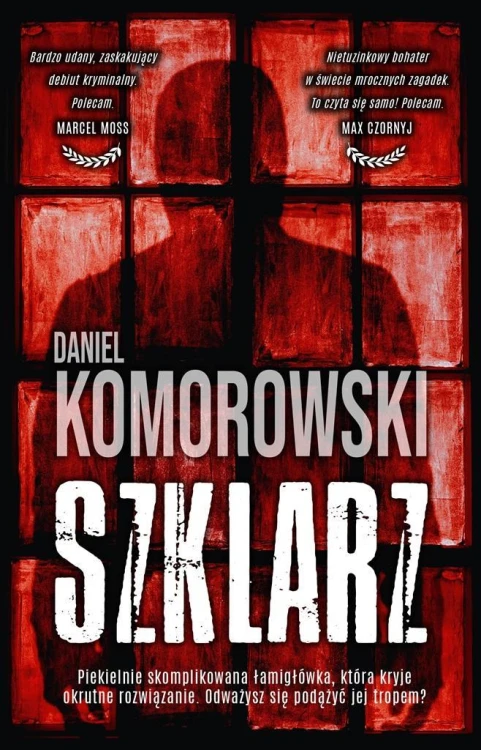 Szklarz, Daniel Komorowski