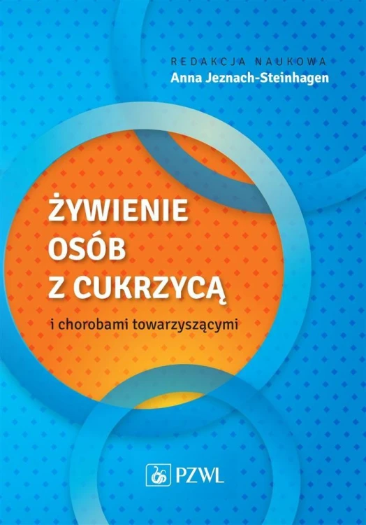 Żywienie osób z cukrzycą i chorobami towarzyszącym