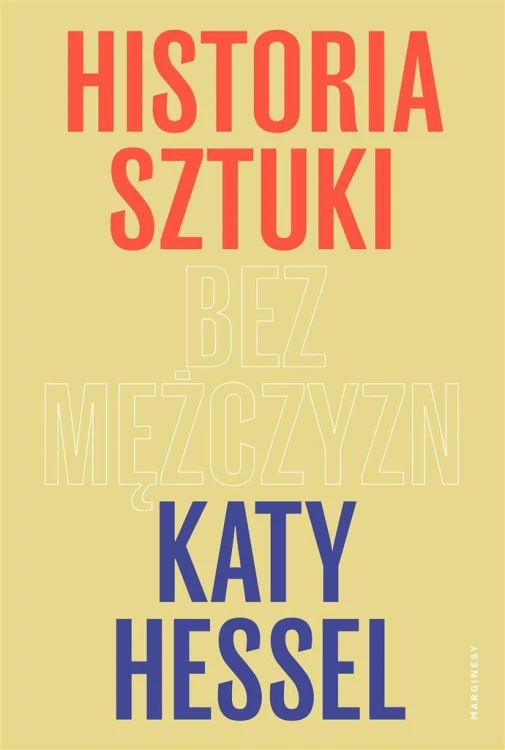 Historia sztuki bez mężczyzn, Katy Hessel