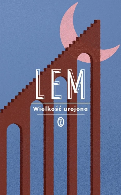 Wielkość urojona, Stanisław Lem