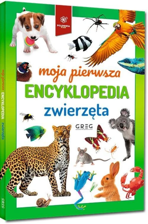 Moja pierwsza encyklopedia - zwierzęta