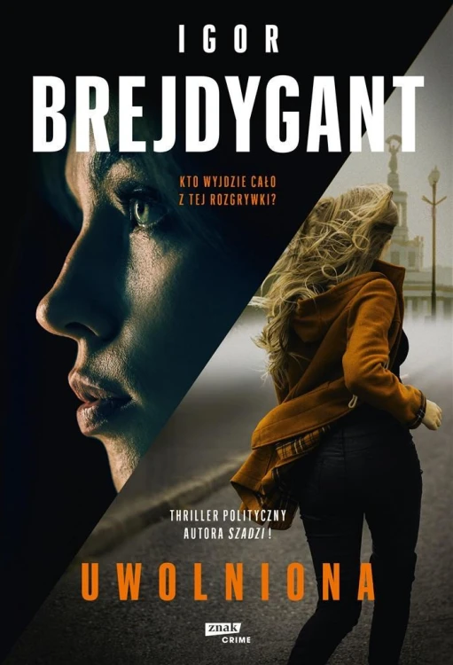 Uwolniona, Igor Brejdygant