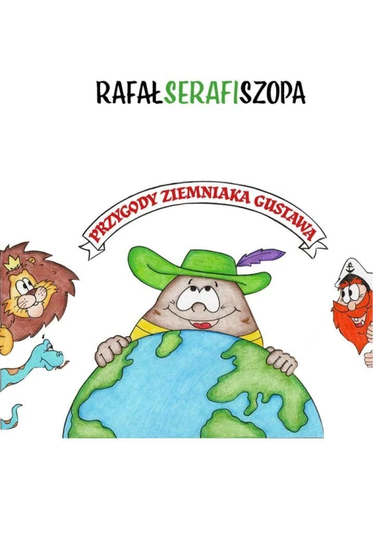 Przygody Ziemniaka Gustawa, Rafał Serafi Szopa