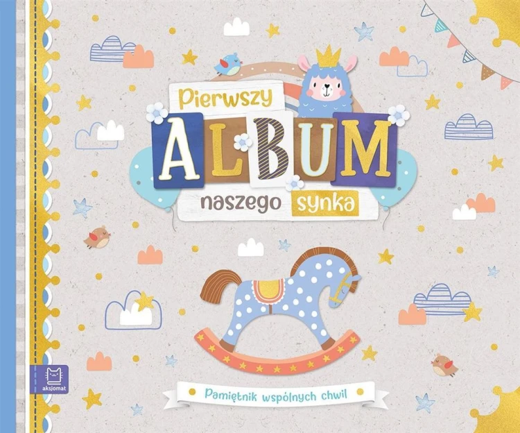 Pierwszy album naszego synka, prca zbiorowa