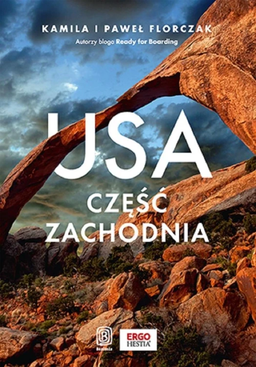 USA. Część zachodnia, Kamila i Paweł Florczak