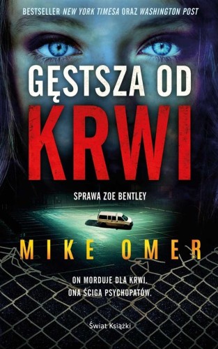 Zoe Bentley T.3 Gęstsza od krwi, Mike Omer