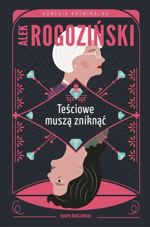 Teściowe muszą zniknąć, Alek Rogoziński