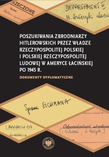 Poszukiwania zbrodniarzy hitlerowskich przez...