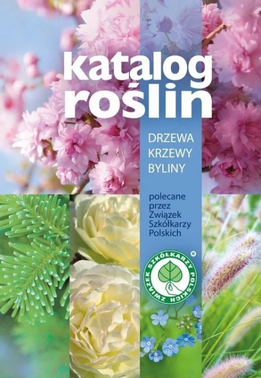 Katalog roślin. Drzewa, krzewy, byliny